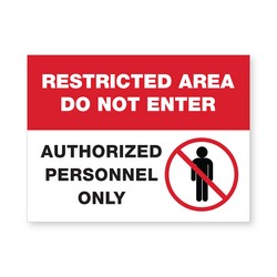 Restricted area sign.