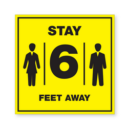 Stay 6 feet away sign