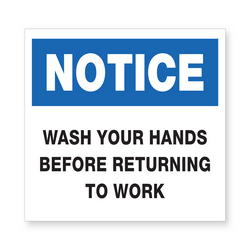 Notice Wash Your Hands Sign