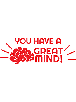 You have a great mind! self-inking teacher rubber stamp.  Encourages and motivates students.  Self-inking stamp comes with thousands of impressions.
